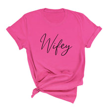 Load image into Gallery viewer, Wifey T-Shirt