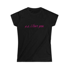 Load image into Gallery viewer, Pink P.S. I Love You Graphic Tee | Valentine's Day Tee