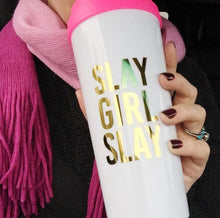 Load image into Gallery viewer, Slay Girl Slay Travel Mug
