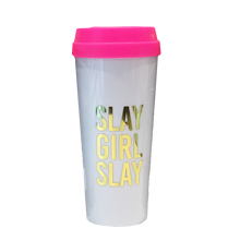 Load image into Gallery viewer, Slay Girl Slay Travel Mug