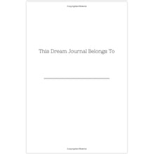 Load image into Gallery viewer, Dream a Little Dream: A Journal for Tracking Your Nightly Adventures | Dream Journal