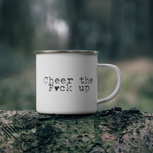 Load image into Gallery viewer, Cheer the F Up Enamel Campfire Mug
