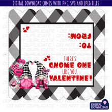 Load image into Gallery viewer, There&#39;s Gnome One Like You! Valentine Treat Bag Topper Printable Digital Download | SVG Print and Cut File

