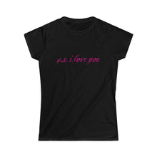 Load image into Gallery viewer, Pink P.S. I Love You Graphic Tee | Valentine&#39;s Day Tee
