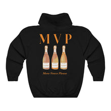 Load image into Gallery viewer, MVP &quot;More Veuve Please &quot; Unisex Hoodie Sweatshirt

