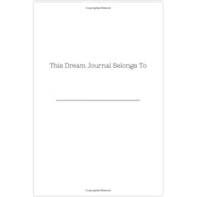 Load image into Gallery viewer, Dream a Little Dream: A Journal for Tracking Your Nightly Adventures | Dream Journal
